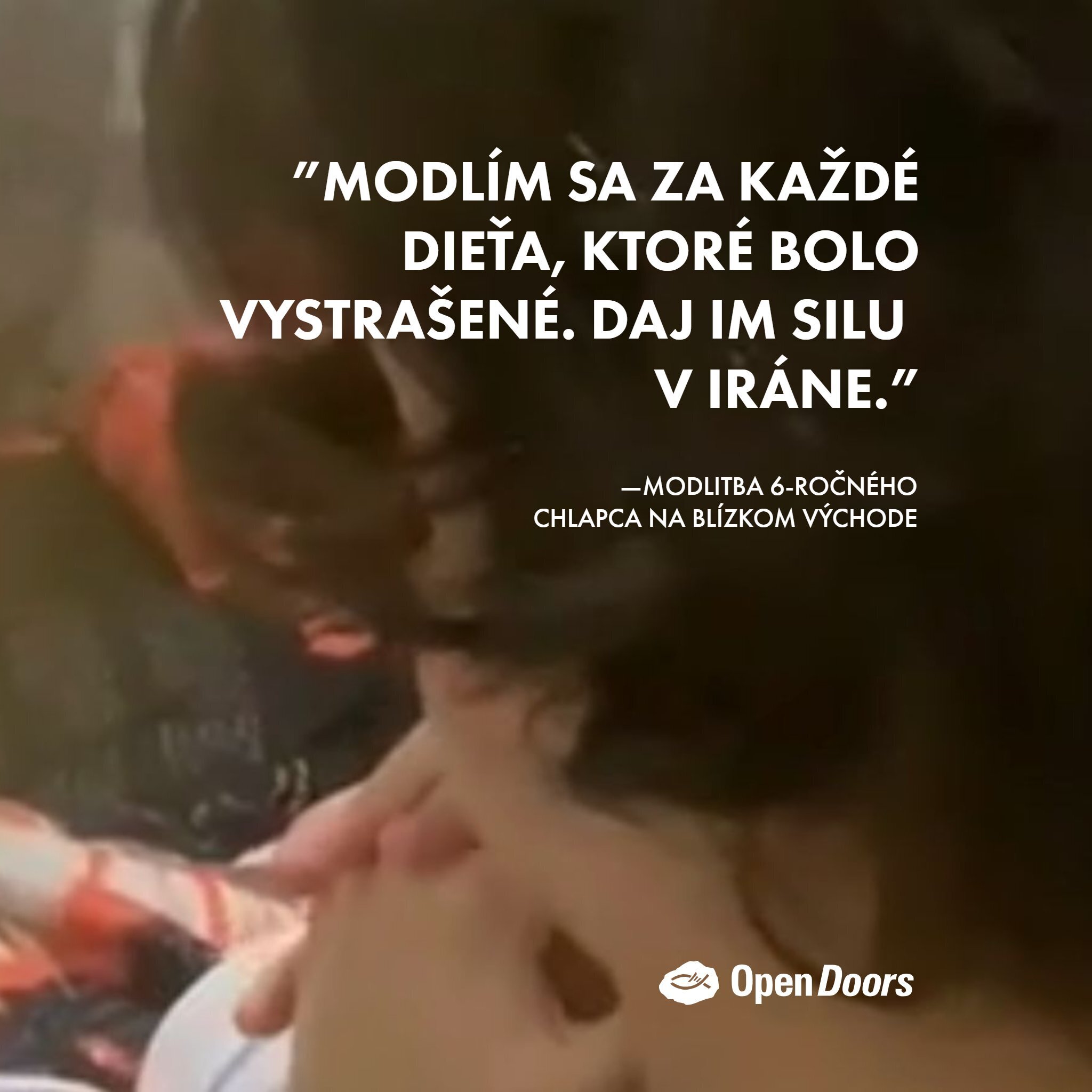 Modlitby 6-ročného chlapca za deti v Iráne