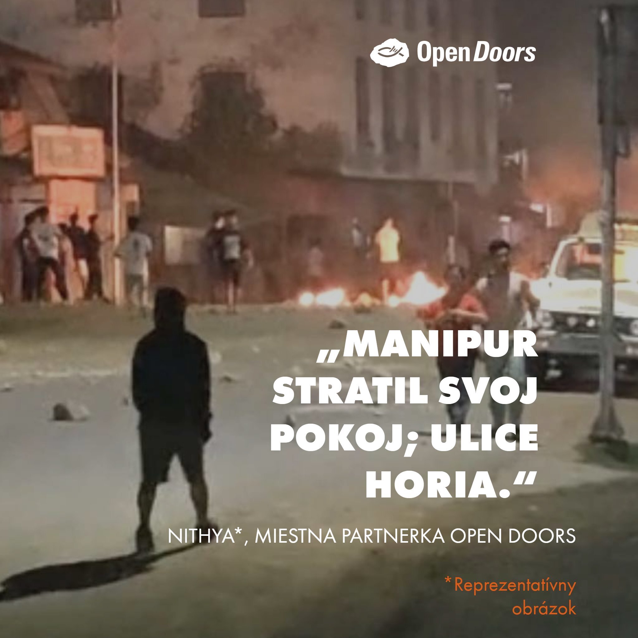 „Manipur stratil svoj pokoj; ulice horia.“