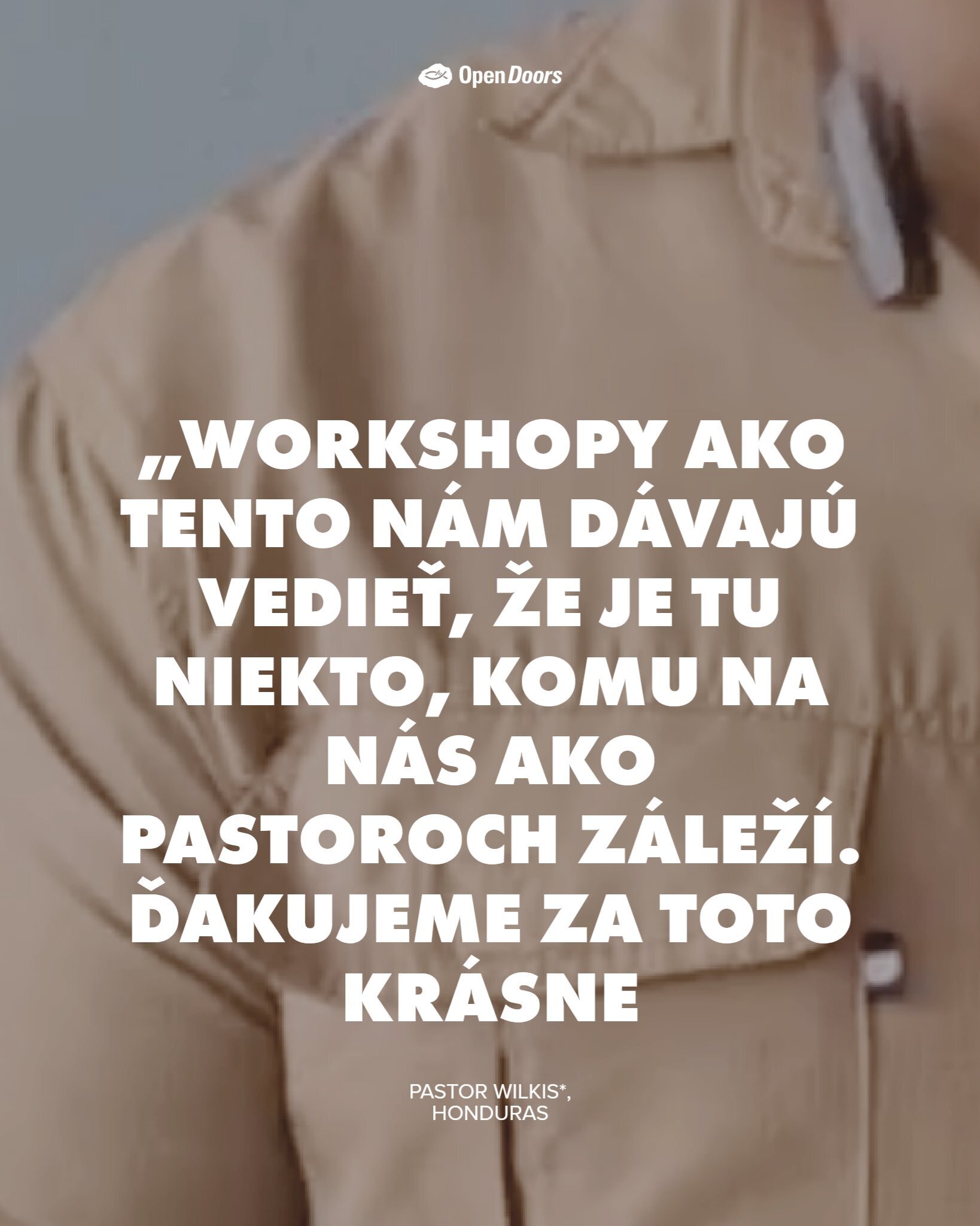 Pastor Wilkis z Hondurasu vyjadruje vďačnosť za vašu podporu